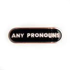 Any Pronouns Plaque Enamel Pin - Undercover Otter - Pins - Kitty With A Cupcake - Black