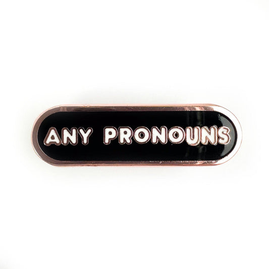 Any Pronouns Plaque Enamel Pin - Undercover Otter - Pins - Kitty With A Cupcake - Black