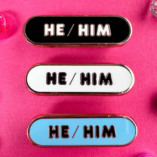 He/Him Pronoun Plaque Enamel Pin