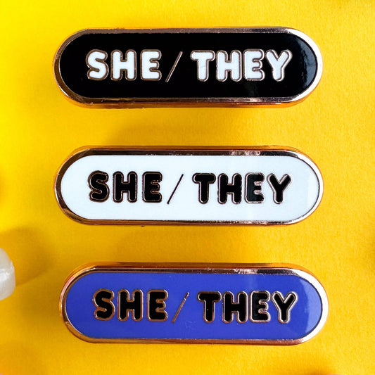 She/They Pronoun Plaque Enamel Pin