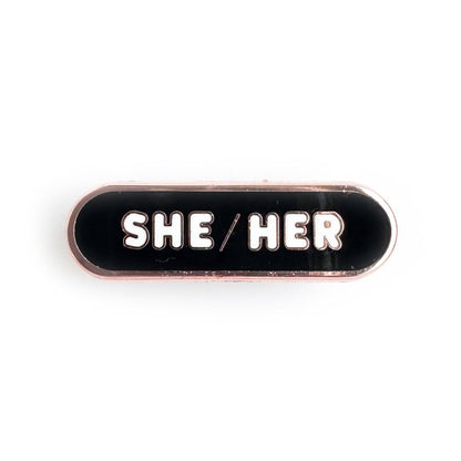 She/Her Pronoun Plaque Enamel Pin