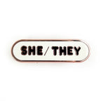 She/They Pronoun Plaque Enamel Pin - Undercover Otter - Pins - Kitty With A Cupcake - Black