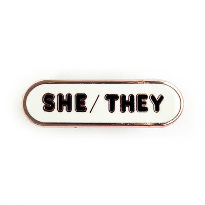 She/They Pronoun Plaque Enamel Pin