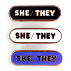 She/They Pronoun Plaque Enamel Pin - Undercover Otter - Pins - Kitty With A Cupcake - Black
