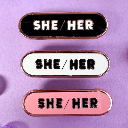 She/Her Pronoun Plaque Enamel Pin