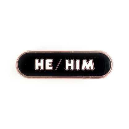 He/Him Pronoun Plaque Enamel Pin