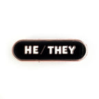 He/They Pronoun Plaque Enamel Pin - Undercover Otter - Pins - Kitty With A Cupcake - Black